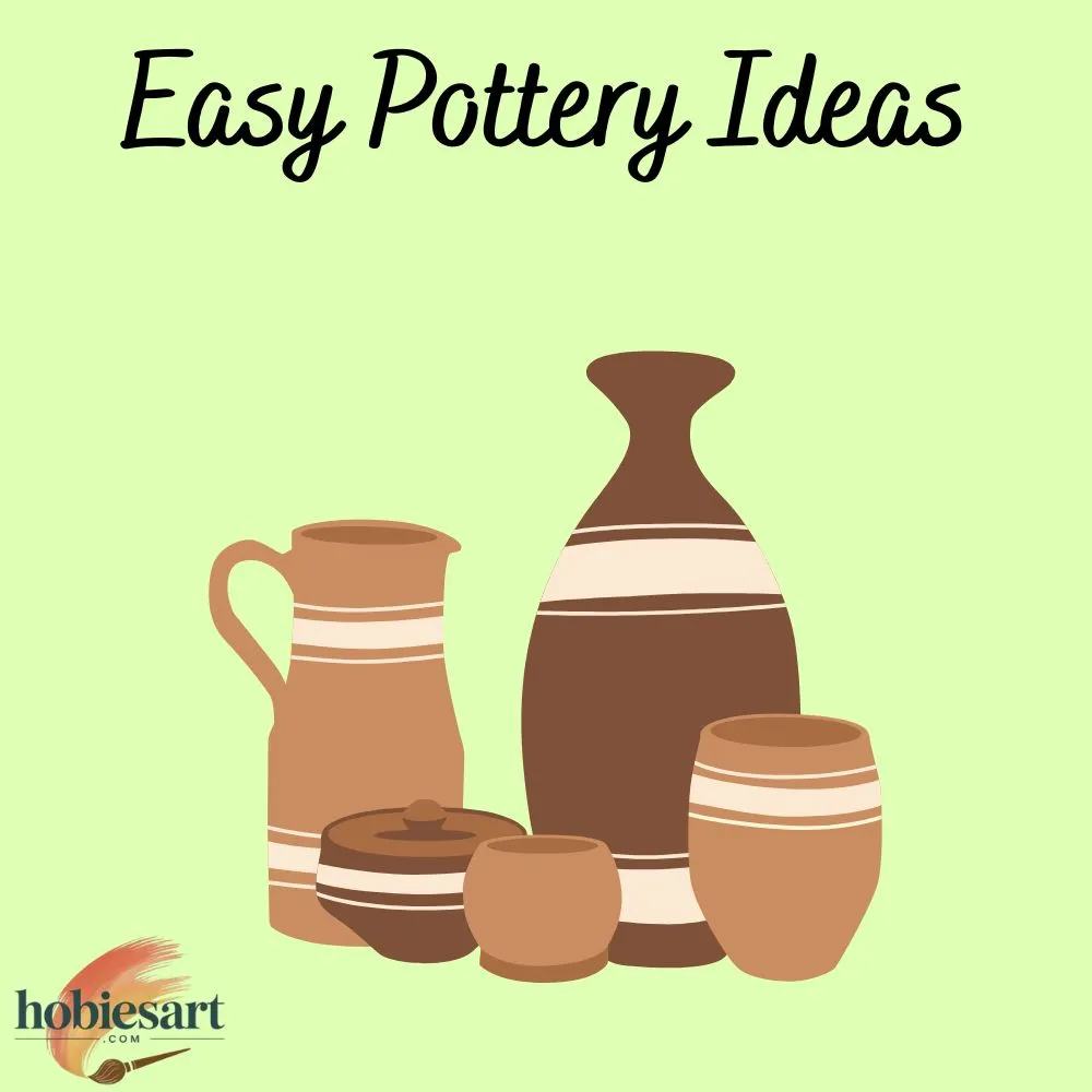 Easy Pottery Ideas