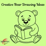 Creative Bear Drawing Ideas